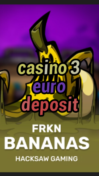 casino 3 euro deposit-3xn3u5udepyz9m9w5iat.com